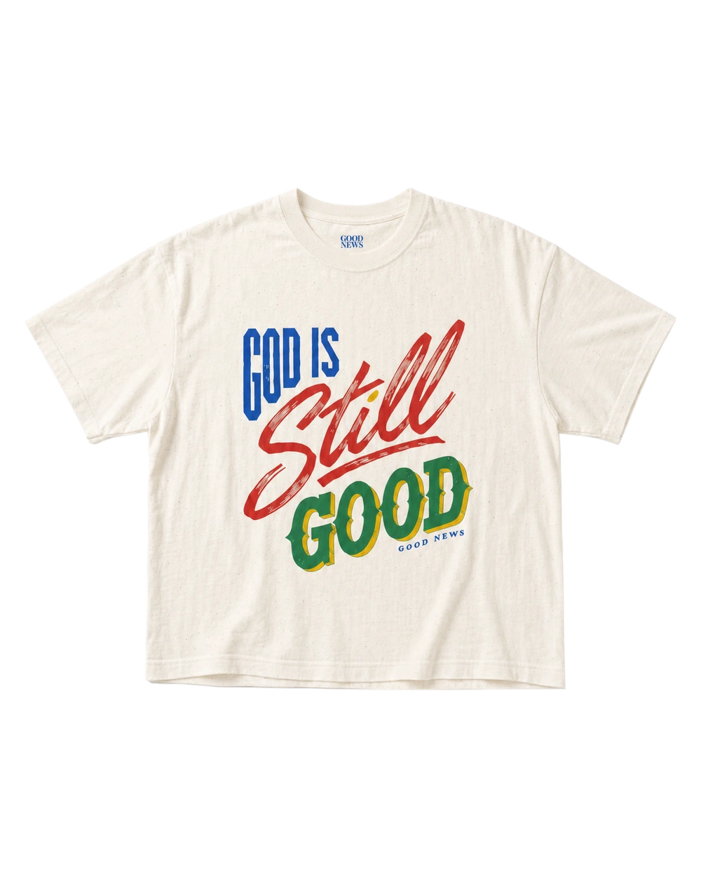 Still Good Tee