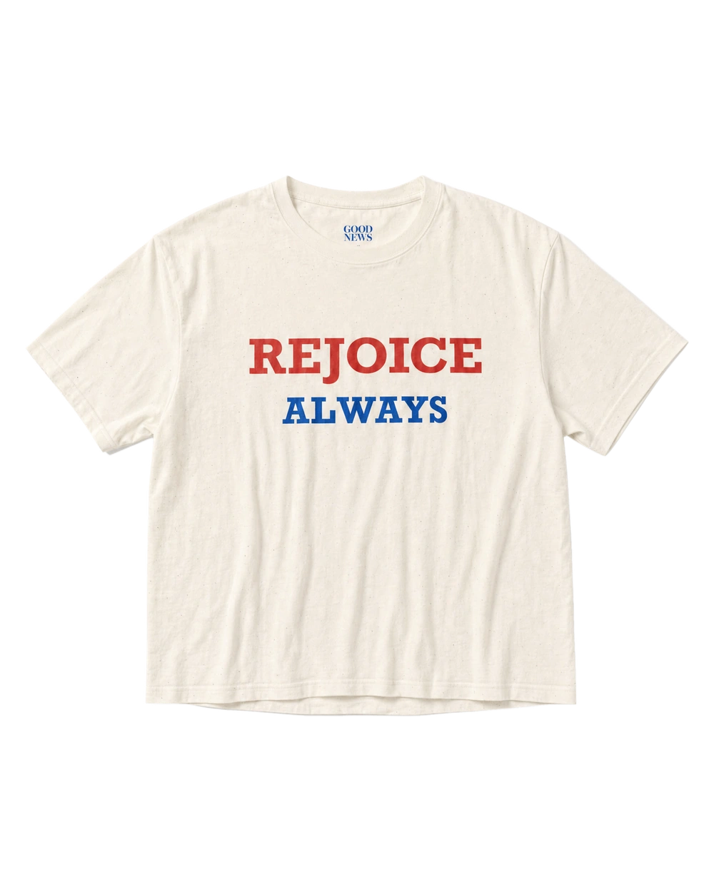 Rejoice Always Tee